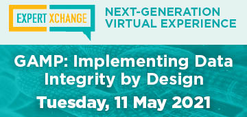 ISPE Expert Xchange GAMP®:  Implementing Data Integrity by Design