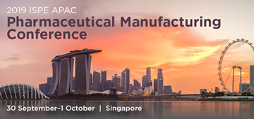 2019 ISPE Asia Pacific Pharmaceutical Manufacturing Conference Singapore