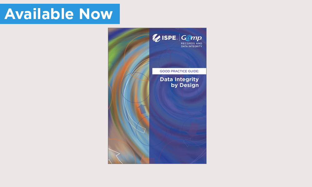 ISPE Publishes ISPE GAMP® RDI Good Practice Guide: Data Integrity by Design