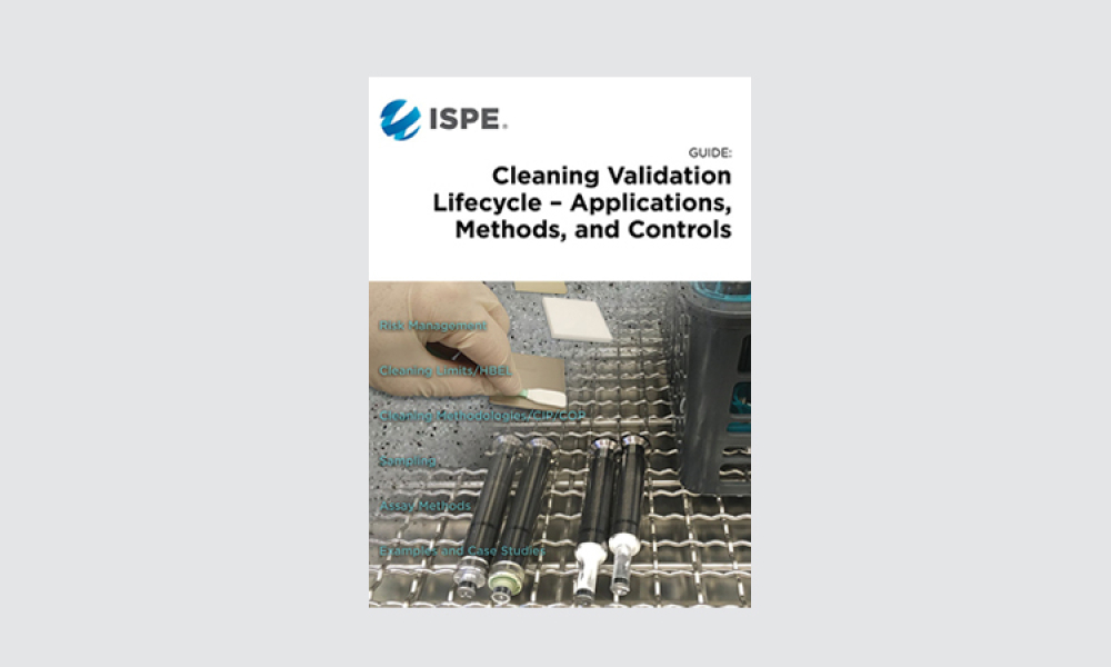 ISPE Publishes ISPE Guide: Cleaning Validation Lifecycle - Applications, Methods, and Controls 