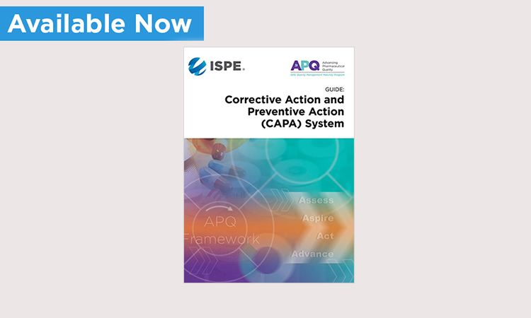 ISPE APQ Guide: Corrective Action and Preventive Action (CAPA) System