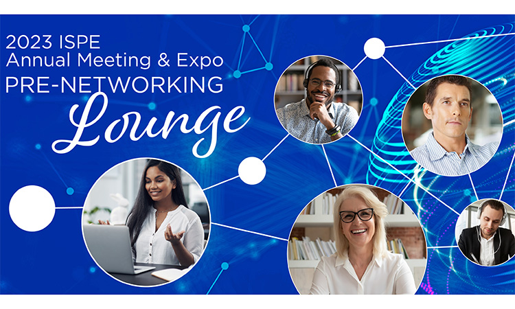 2023 ISPE Annual Meeting & Expo Pre-Conference Networking
