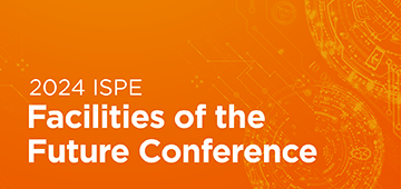 2024 ISPE Facilities of the Future Conference