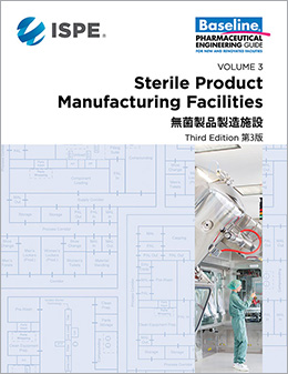Baseline Guide Vol 3: Sterile Product Manufacturing Facilities 3rd Edition