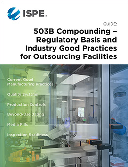 Guide: 503B Compounding – Regulatory Basis & Industry Good Practices for Outsourcing Facilities