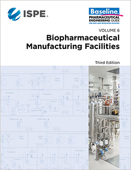 Baseline Guide Vol 6: Biopharmaceutical Manufacturing Facilities 3rd Edition