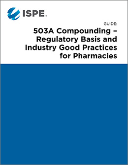 Guide: 503A Compounding – Regulatory Basis and Industry Good Practices for Pharmacies