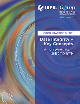 ISPE GAMP® RDI Good Practice Guide: Data Integrity – Key Concepts