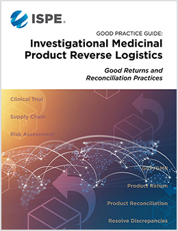 SPE Good Practice Guide: Investigational Medicinal Product Reverse Logistics – Good Returns and Reconciliation Practices
