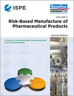 Baseline Guide Vol 7: Risk-Based Manufacture of Pharma Products 2nd Edition