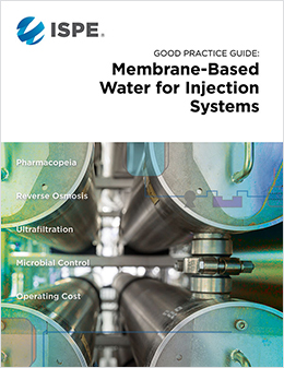 Good Practice Guide: Membrane-Based Water for Injection Systems 