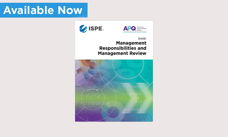 ISPE Publishes ISPE APQ Guide: Management Responsibilities & Review (MRR)