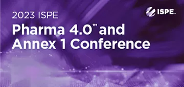 2023 ISPE Pharma 4.0™ and Annex 1 Conference