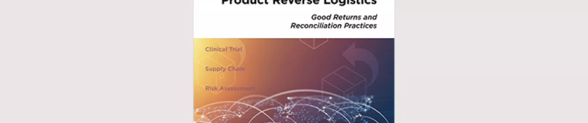 Reverse Logistics Planning Can Save Time, Money, and Effort ...