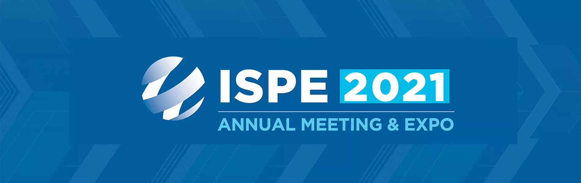 2021 ISPE Annual Meeting & Expo Banner