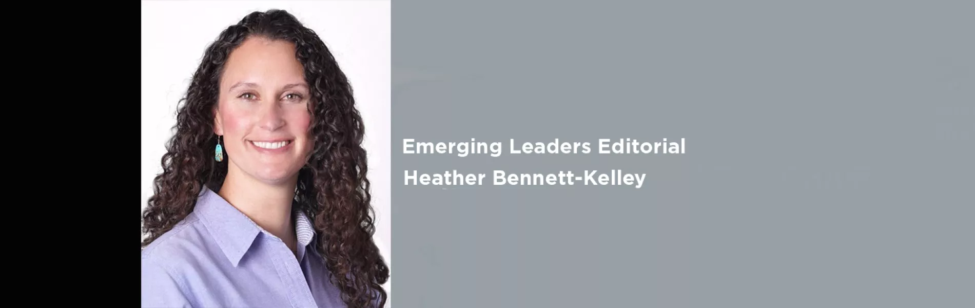 Emerging Leaders Editorial: Building Connection & Support