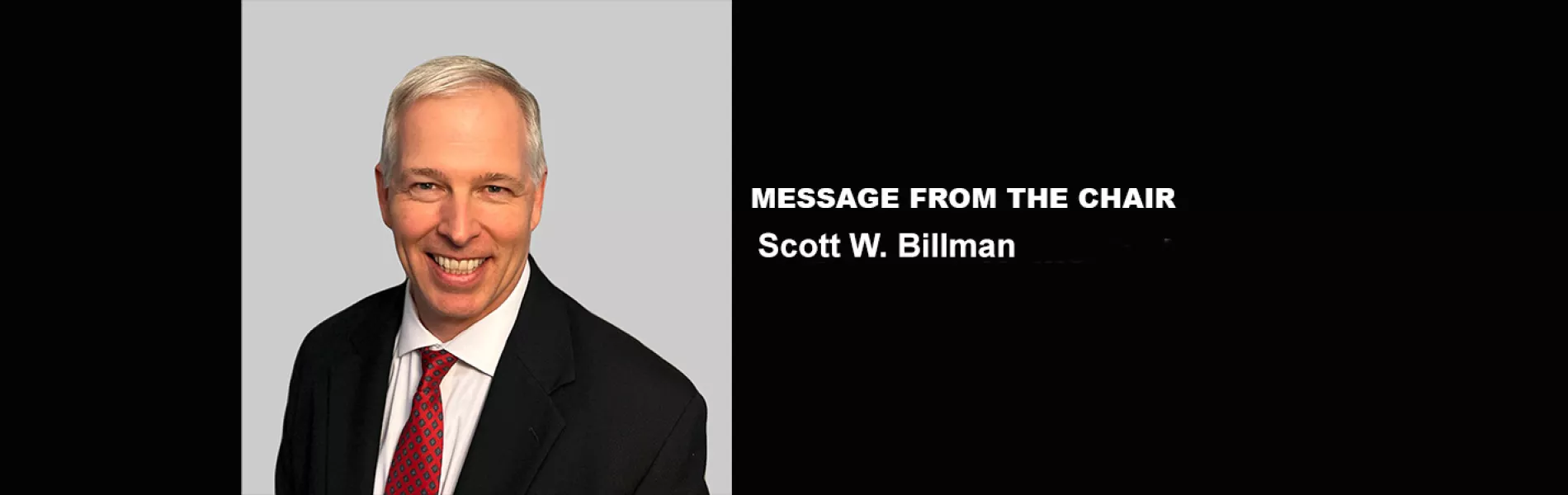 Message from the Chair: Scott W. Billman
