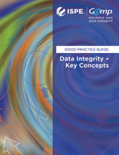 GAMP RDI Good Practice Guide: Data Integrity - Key Concepts