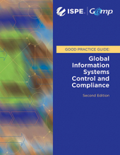 GAMP Good Practice Guide: Global Info Systems Control & Compliance 2nd Edition