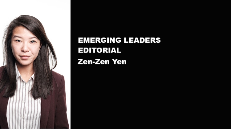 Emerging Leaders Editorial: Zen-Zen Yen