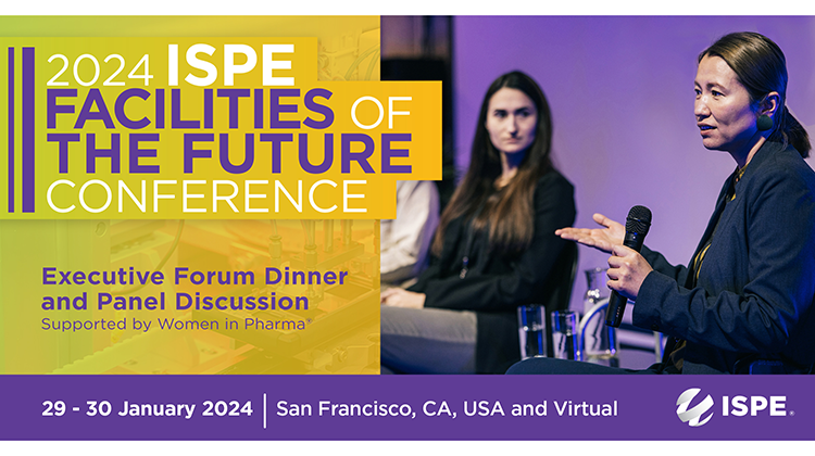 An Engaging Evening of Innovation and Future Trends: The Fourth Annual #ISPEFoF Executive Forum Dinner and Panel Discussion