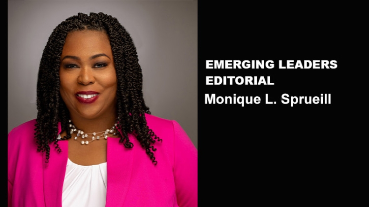 Emerging Leaders Editorial: Monique L. Sprueill
