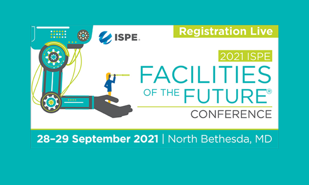 2021 ISPE Facilities of the Future Conference ISPE International