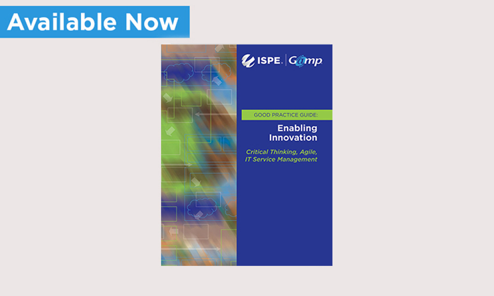 New ISPE GAMP® GPG Supports Innovation in Life Sciences Industry