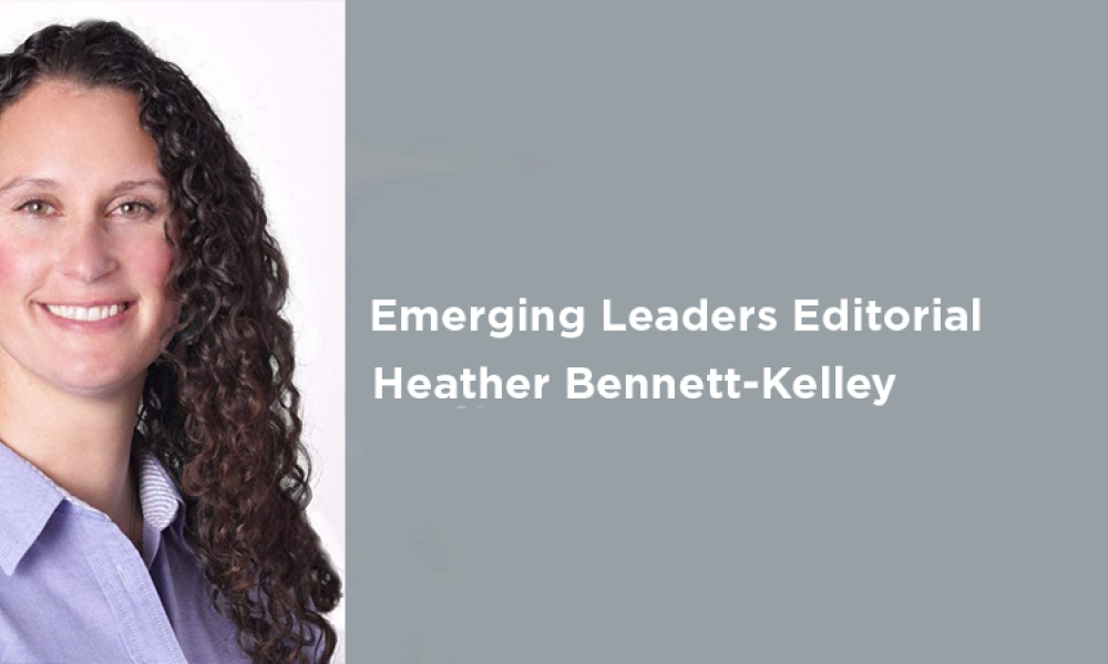 Emerging Leaders Editorial: Heather L. Bennett-Kelley