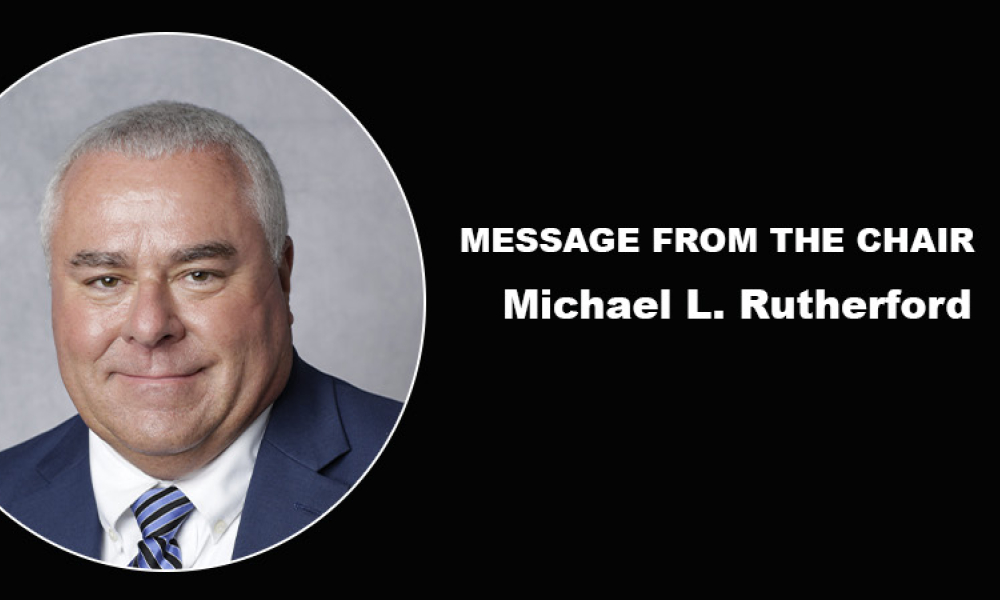 Message from the Chair: Michael L. Rutherford
