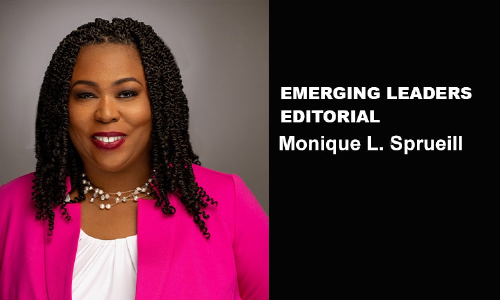 Emerging Leaders Editorial: Monique L. Sprueill