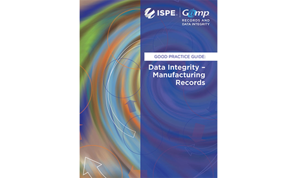 GAMP RDI Good Practice Guide: Data Integrity - Manufacturing Records