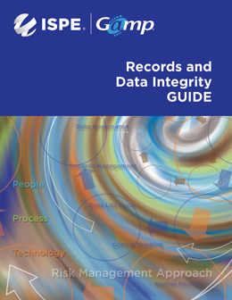 ISPE GAMP® Guide: Records and Data Integrity